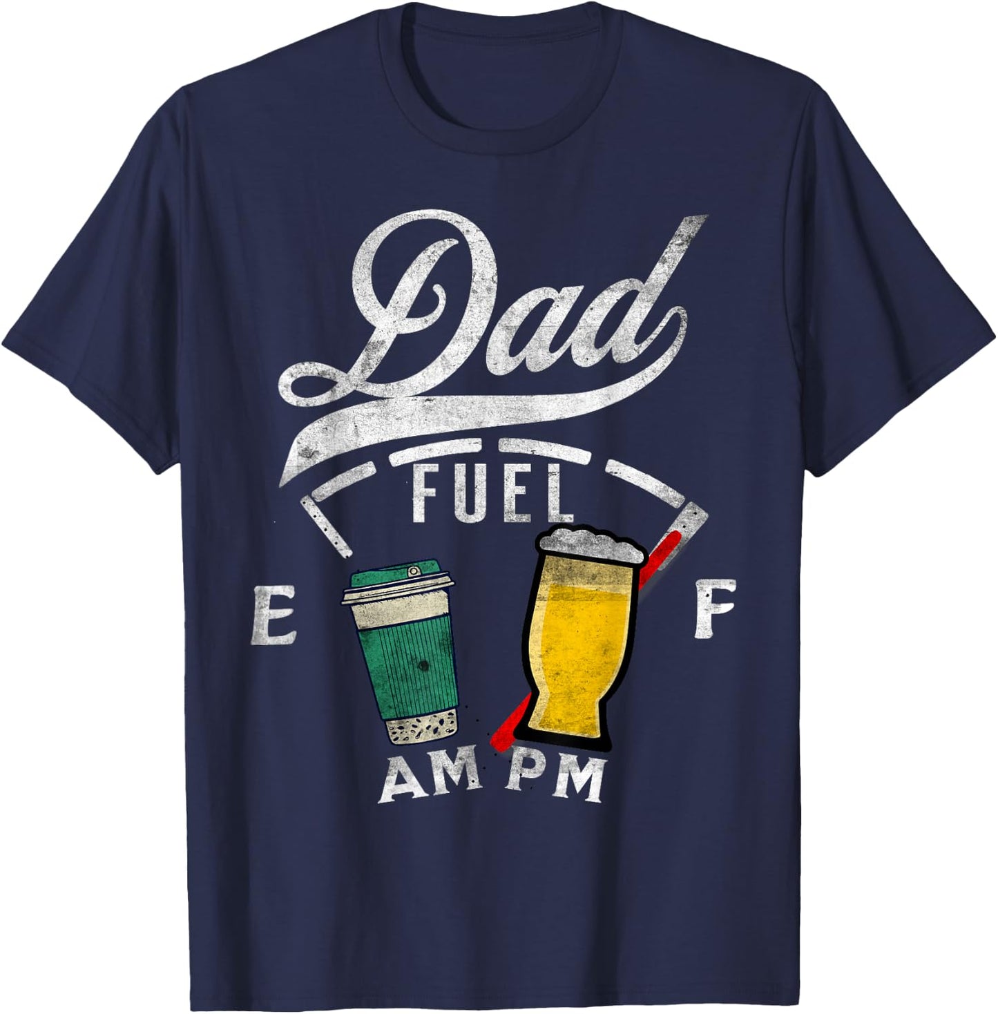 Dad Fuel Fathers Day Coffee Beer Lover Funny Drinking Shirt T-Shirt - T-Shirt | Navy