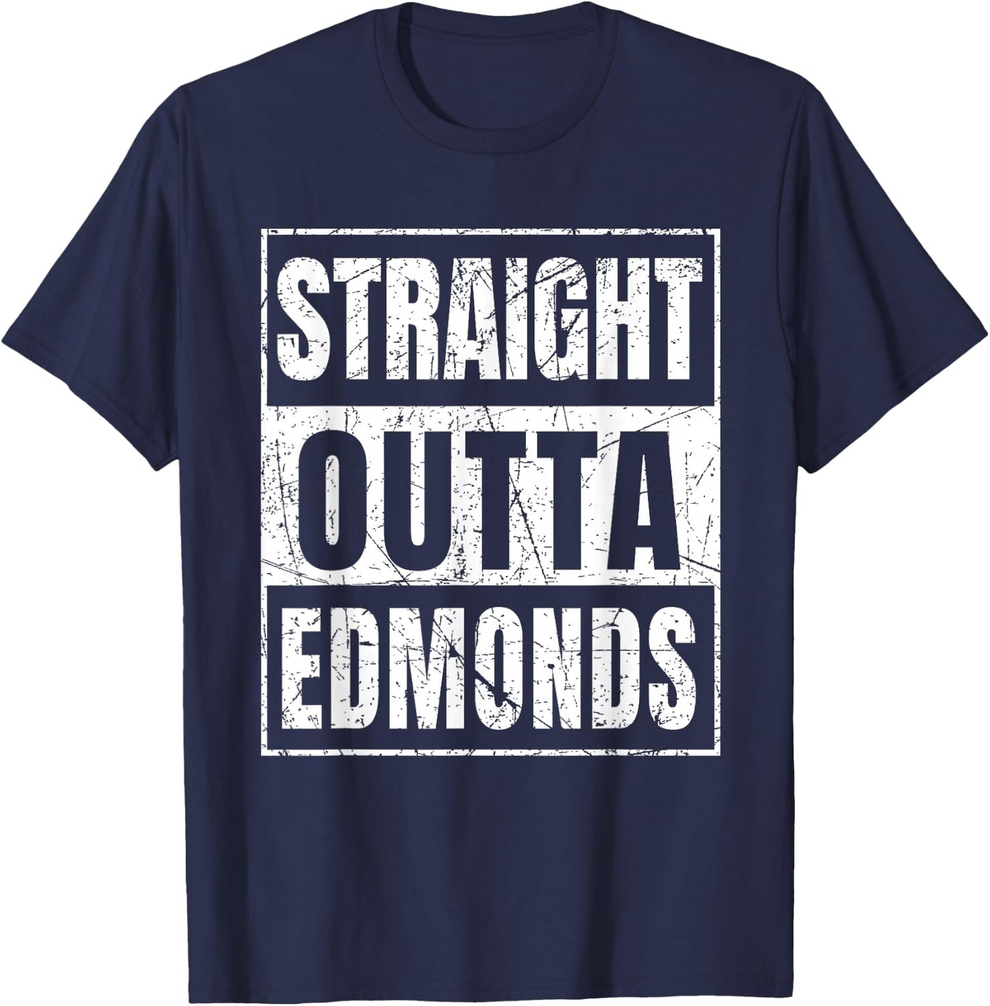 Straight Outta Edmonds Washington T-Shirt - T-Shirt | Navy