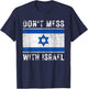 Vintage Grunge Israel Flag Souvenir Don't Mess With Israel T-Shirt - T-Shirt | Navy