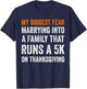 My Biggest Fear Marrying Into A Family That Runs A 5k On T-Shirt - T-Shirt | Navy