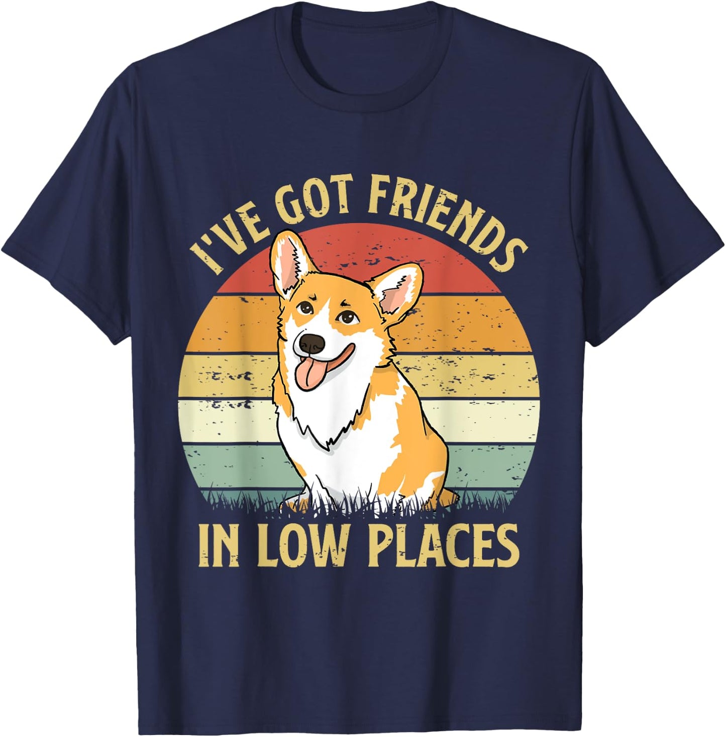Retro I've Got Friends In Low Places Welsh Corgi Dog Lovers T-Shirt - T-Shirt | Navy