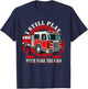 I Still Play With Fire Trucks T-Shirt - T-Shirt | Navy
