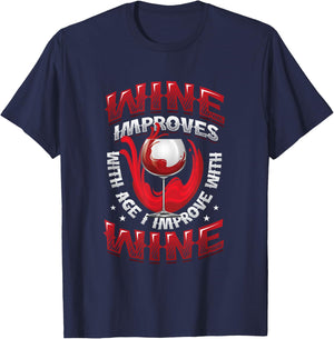 Wine Improves With Age I Improve With Wine - Wine Lover T-Shirt - T-Shirt | Navy