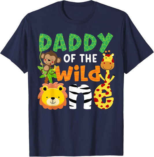 Daddy of the Wild One Zoo Theme Bday Safari Jungle Animals T-Shirt - T-Shirt | Navy