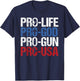 Pro Life God Gun USA Conservative Republican Pro America T-Shirt - T-Shirt | Navy