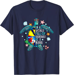 In A World Full Of Grandmas Be A Nana Summer Beach Turtle Women T-Shirt - T-Shirt | Navy