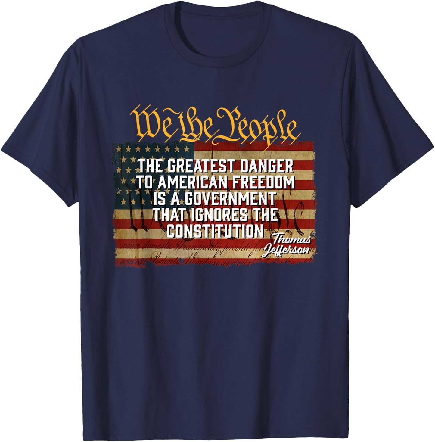The Greatest Danger to American Freedom Thomas Jefferson Small T-Shirt - T-Shirt | Navy
