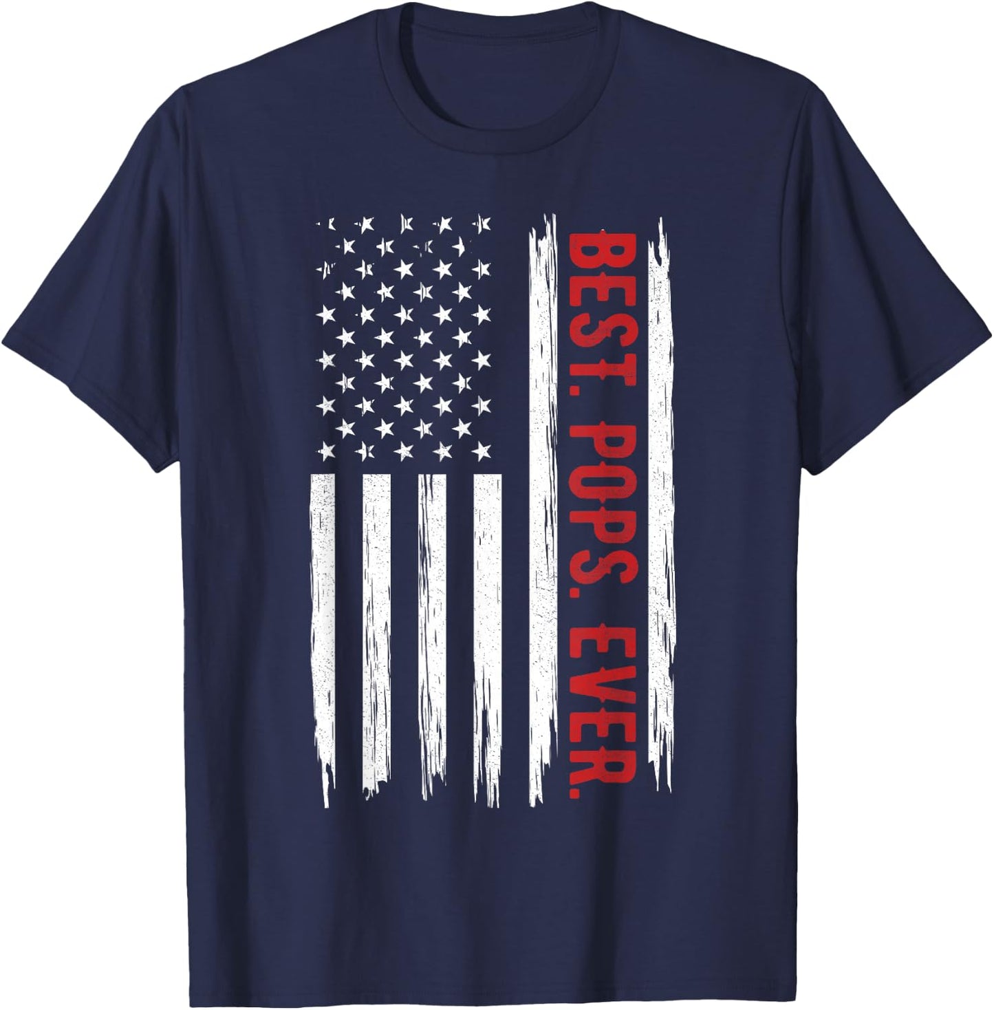 Best Pops Ever With US American Flag Gift Father's Day T-Shirt - T-Shirt | Navy