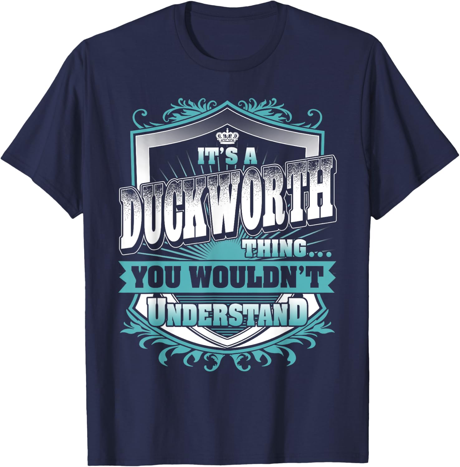 It's A DUCKWORTH Thing You Wouldn't Understand Name Vintage T-Shirt - T-Shirt | Navy