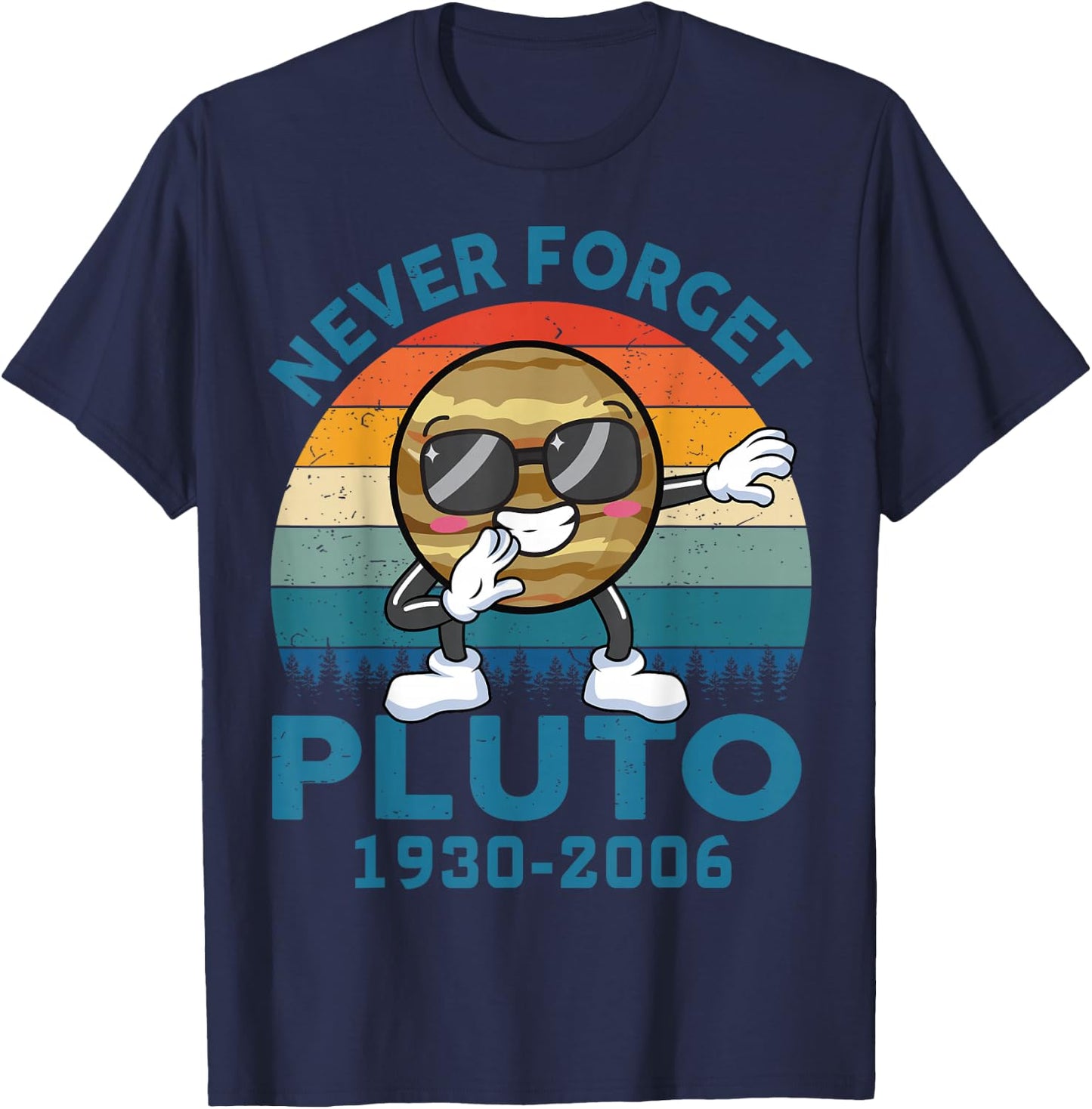 Kids Pluto Never Forget 1930 - 2006 Astronomy Space Science T-Shirt - T-Shirt | Navy