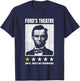 Abraham Lincoln Ford's Theatre Awful Would Not Recommend T-Shirt - T-Shirt | Navy