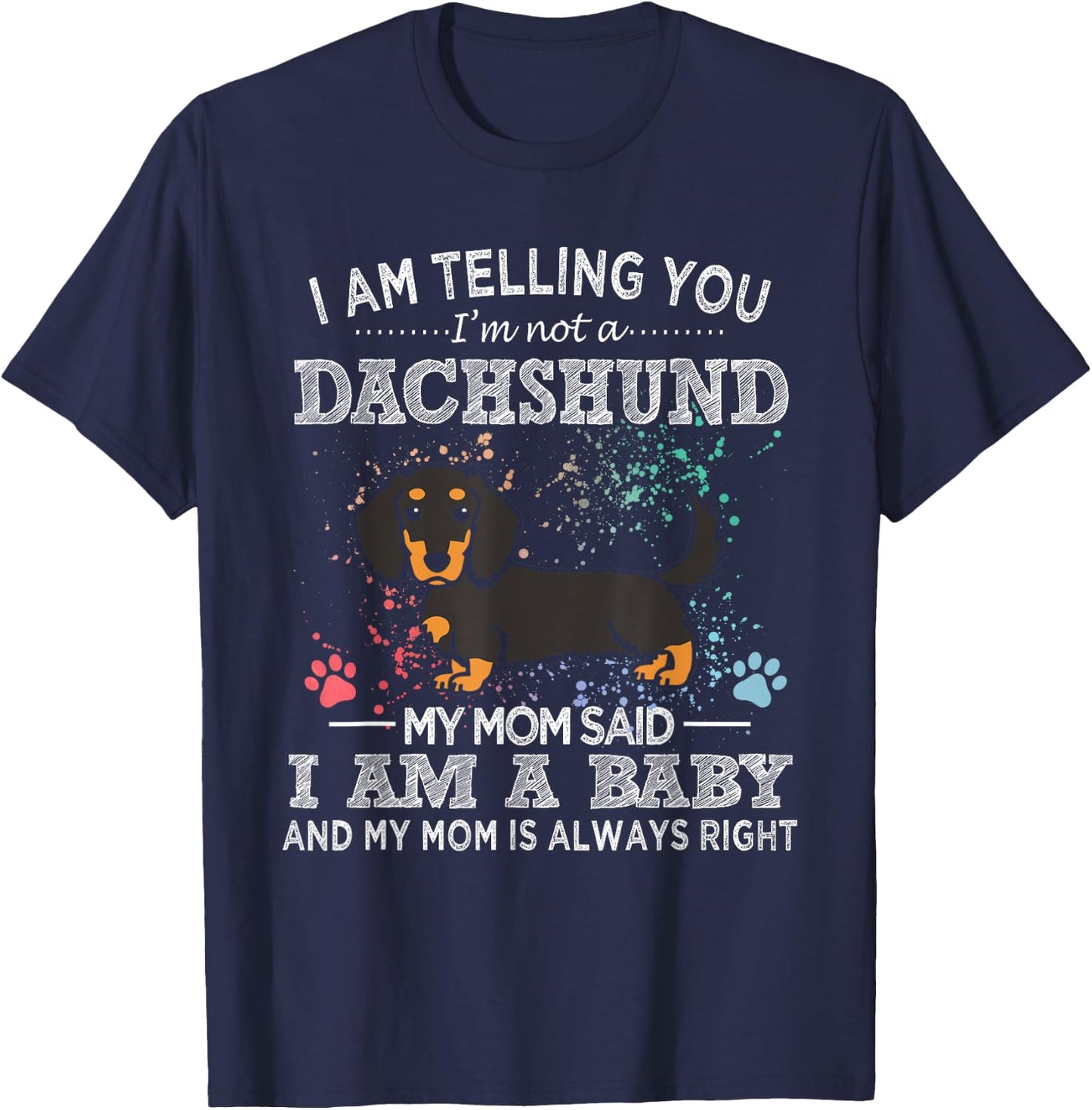 Funny Black And Tan Long-Haired Dachshund Mom Puppy Dog Mama Women T-Shirt - T-Shirt | Navy