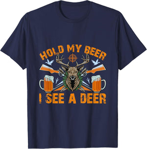 Hold-my beer I see a deer Funny Hunting and Beer T-Shirt - T-Shirt | Navy