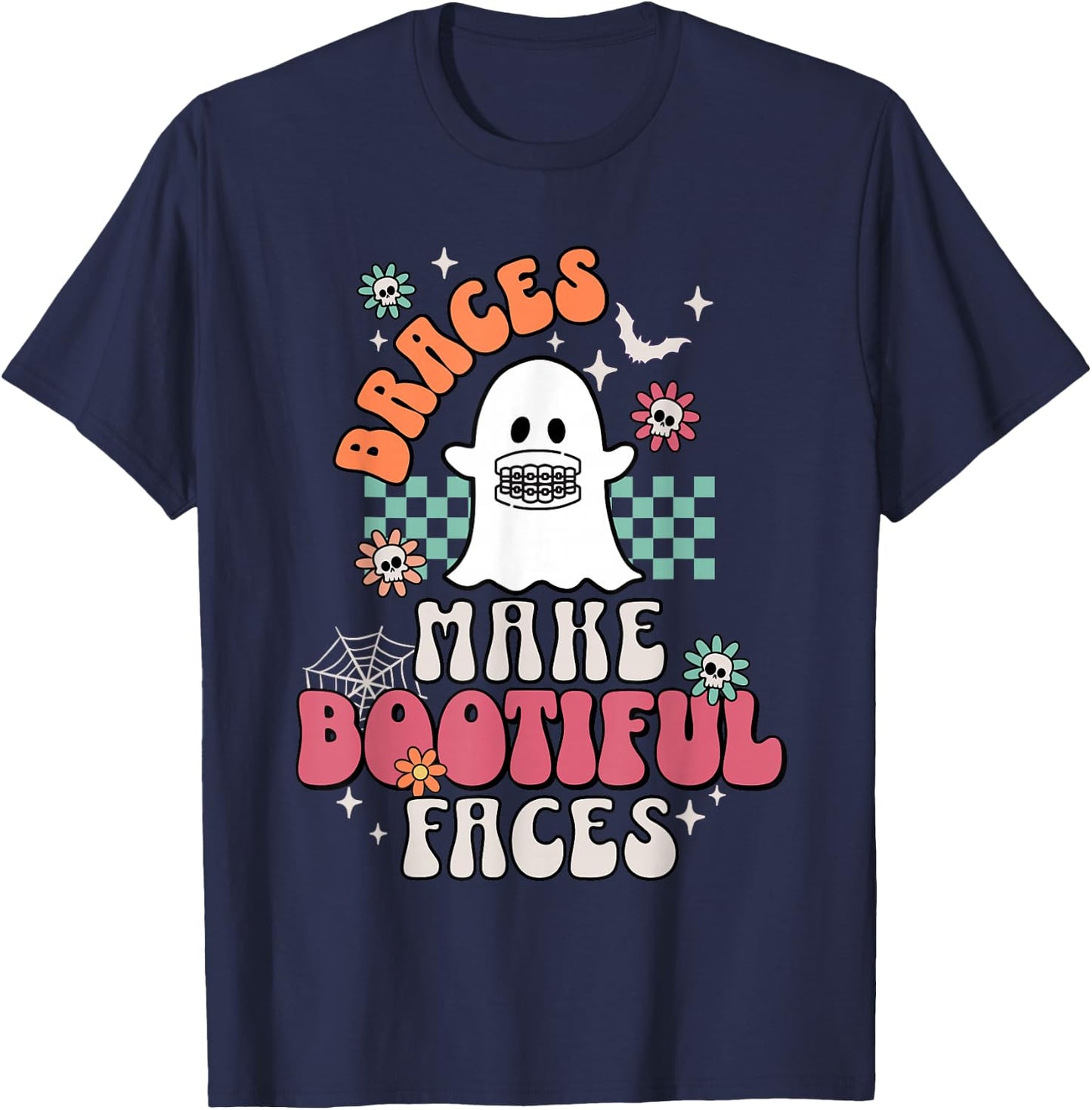Braces Make Beautiful Faces Groovy Orthodontist Halloween T-Shirt - T-Shirt | Navy