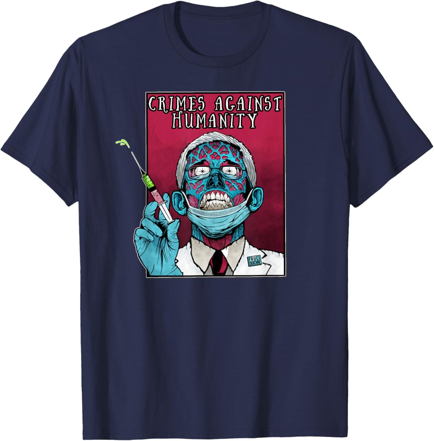 Fauci anti Government Mandate Arrest Dr Fauci Zombie Protest T-Shirt - T-Shirt | Navy
