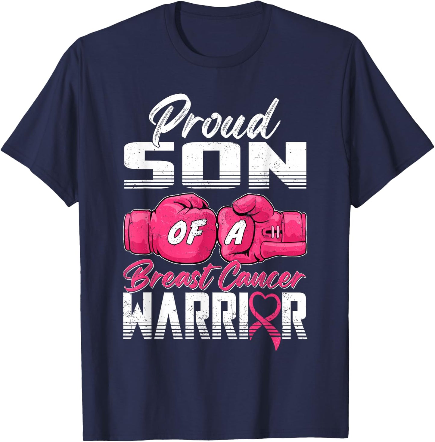 Proud Son Of A Breast Cancer Warrior Breast Cancer Survivor T-Shirt - T-Shirt | Navy