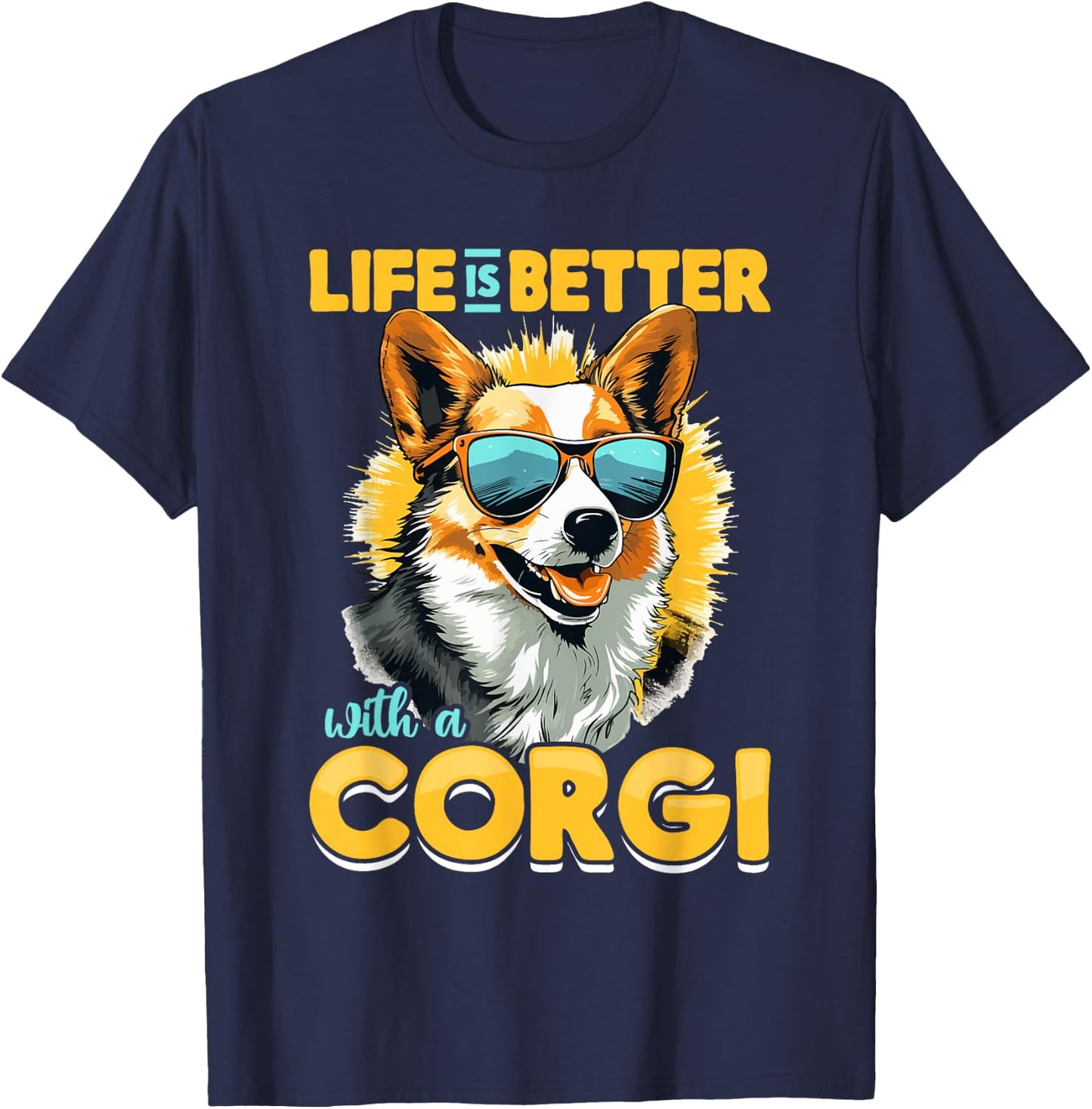Pembroke Welsh Corgi - Life Is Better With A Corgi T-Shirt - T-Shirt | Navy