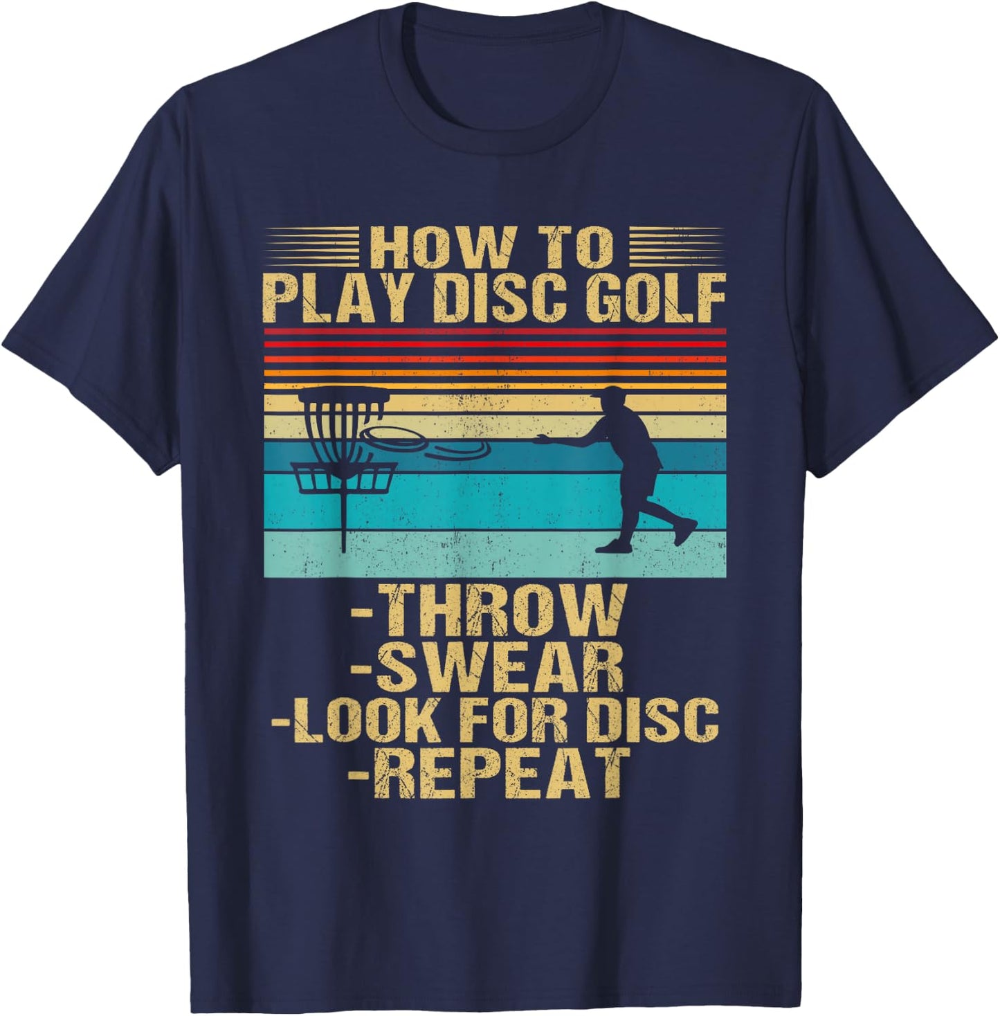 How To Play Disc Golf Funny Frisbee Golfing Player Dad T-Shirt - T-Shirt | Navy