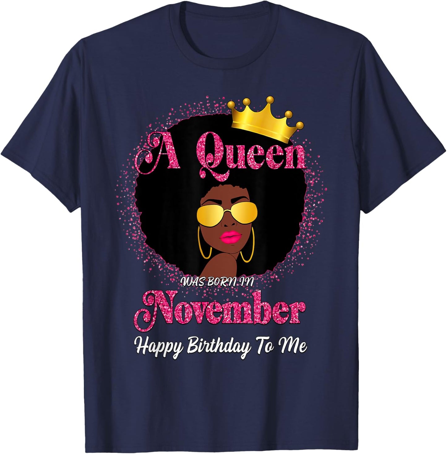 A Queen Was Born In November Afro Diva Birthday Queen T-Shirt - T-Shirt | Navy