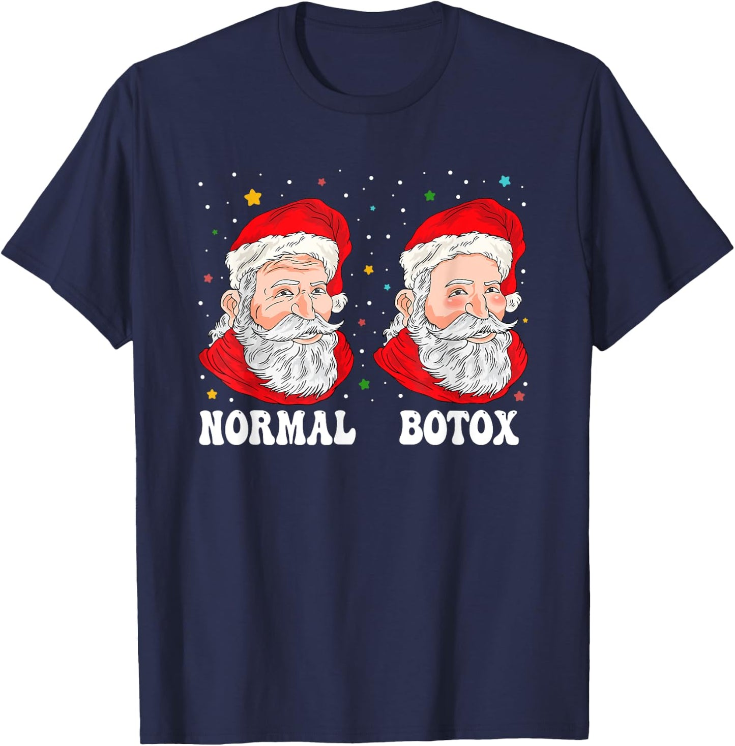 Botox Humor Santa Plastic Surgeon Botox Christmas T-Shirt - T-Shirt | Navy