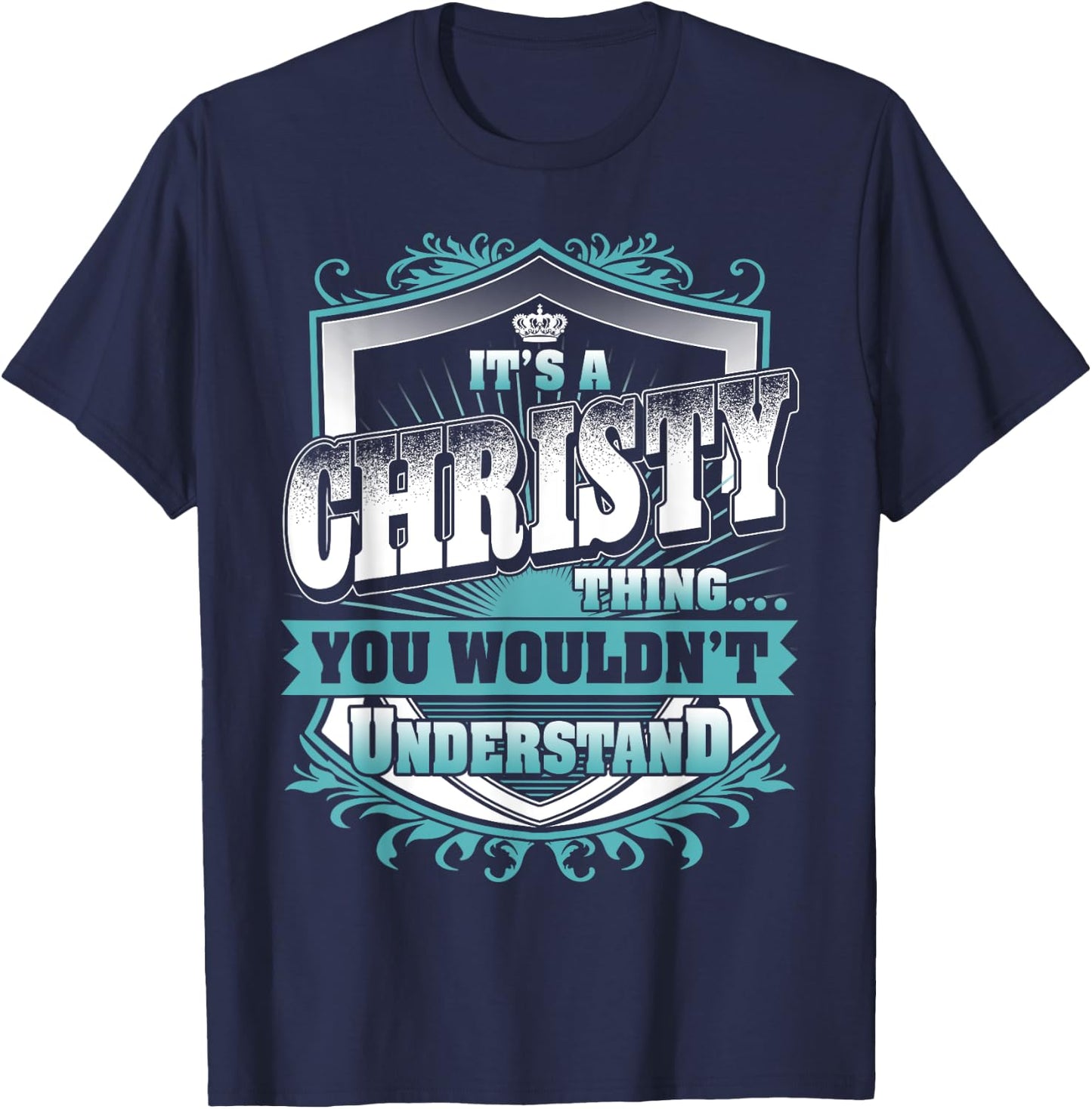 It's A CHRISTY Thing You Wouldn't Understand Name Vintage T-Shirt - T-Shirt | Navy