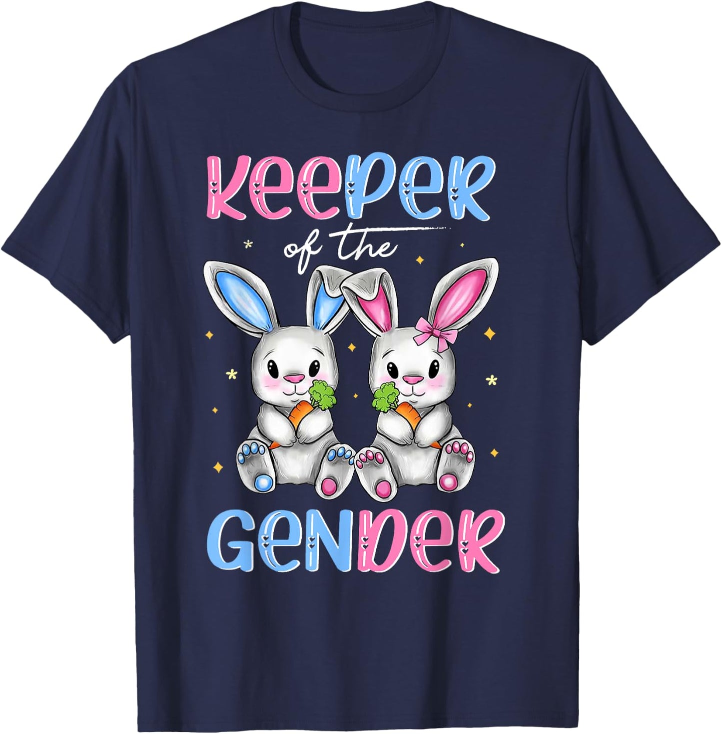 Easter Bunny Keeper Of The Gender Reveal Baby Happy Easter T-Shirt - T-Shirt | Navy