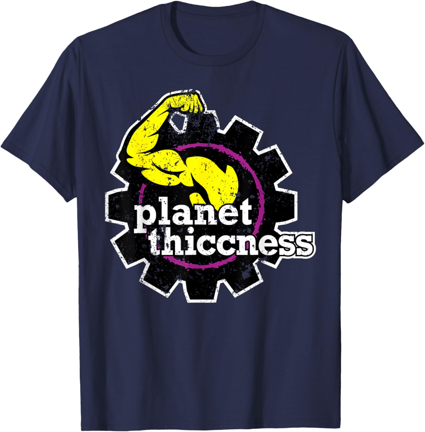 Planet Thiccness Gym Thickness Funny Joke Workout Lover T-Shirt - T-Shirt | Navy