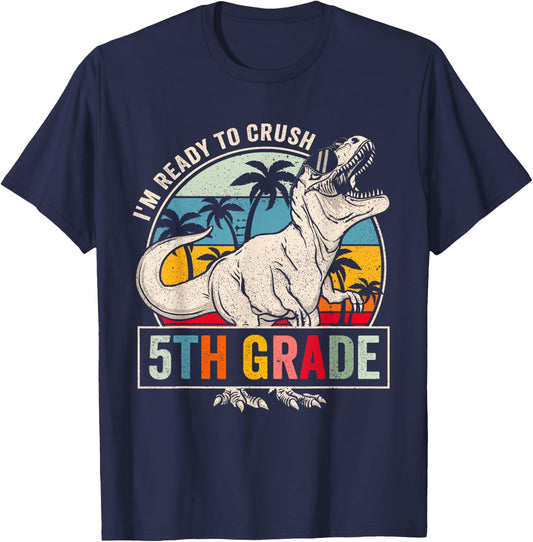 I'm Ready To Crush 5th Grade Dinosaur Boys Back To School T-Shirt - T-Shirt | Navy
