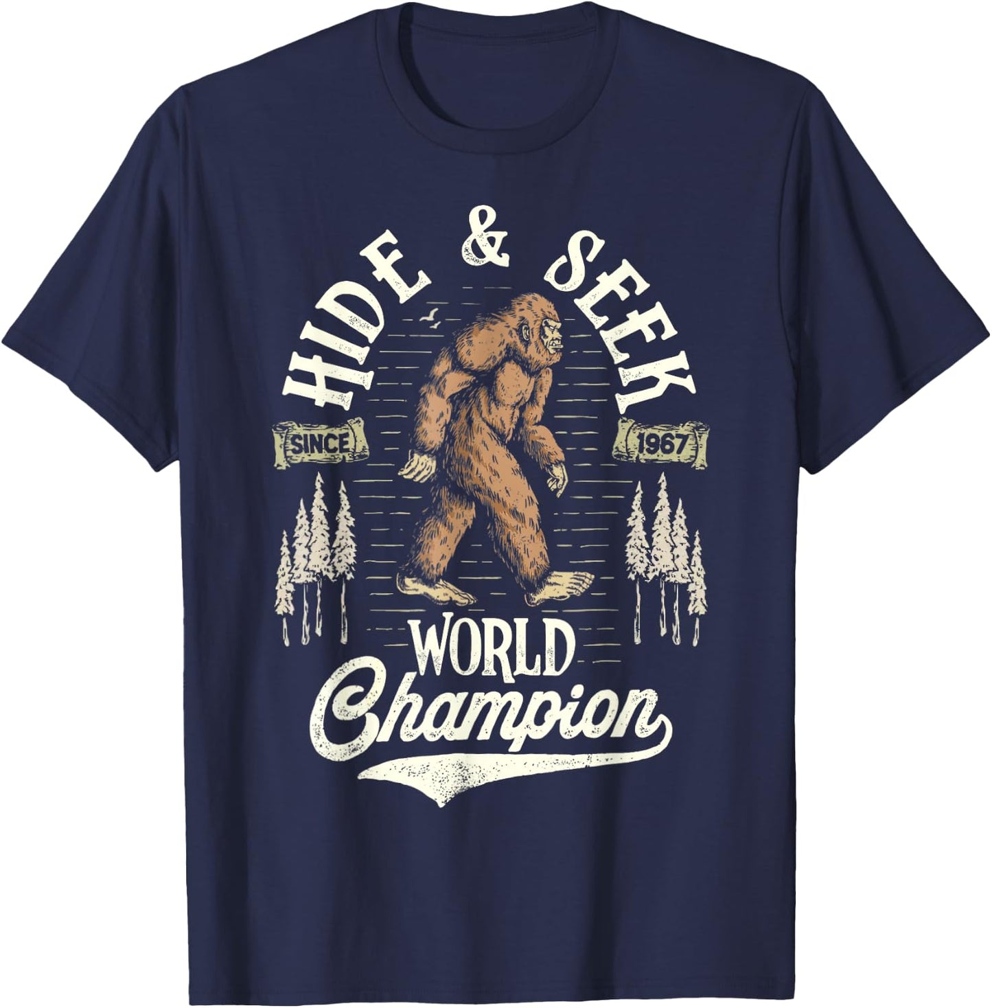 Bigfoot Hide And Seek World Champion Sasquatch Retro Vintage T-Shirt - T-Shirt | Navy