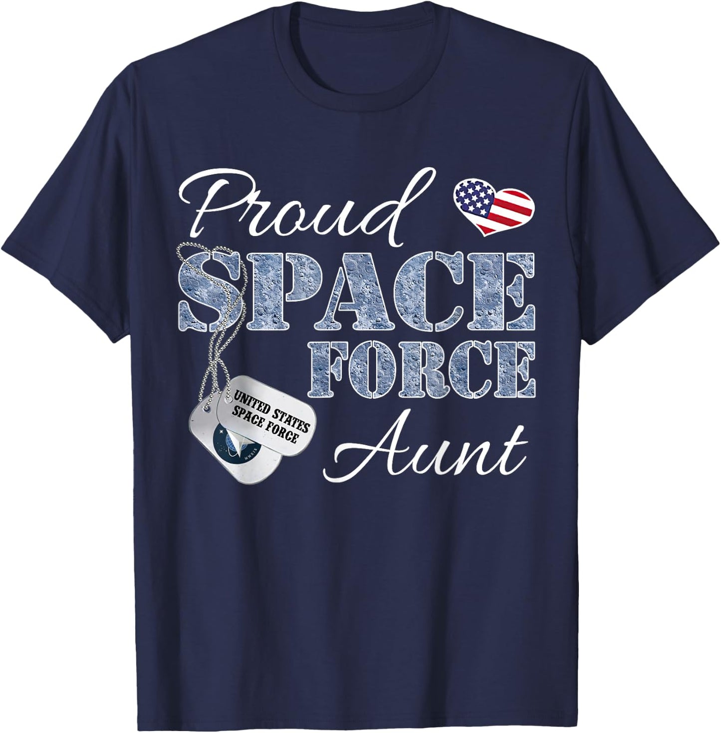 Proud Space Force Aunt Space Force Graduation T-Shirt - T-Shirt | Navy