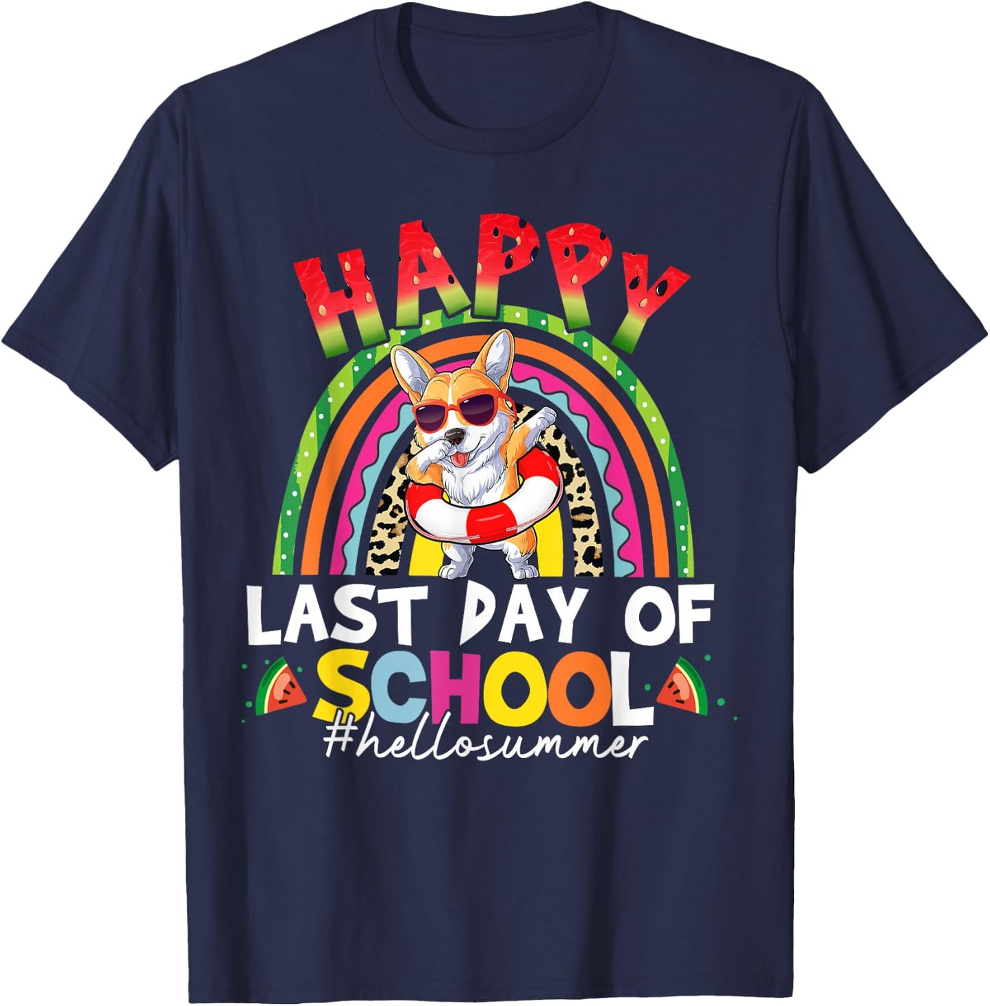 Happy Last Day of School Corgi Dabbing Rainbow Summer School T-Shirt - T-Shirt | Navy