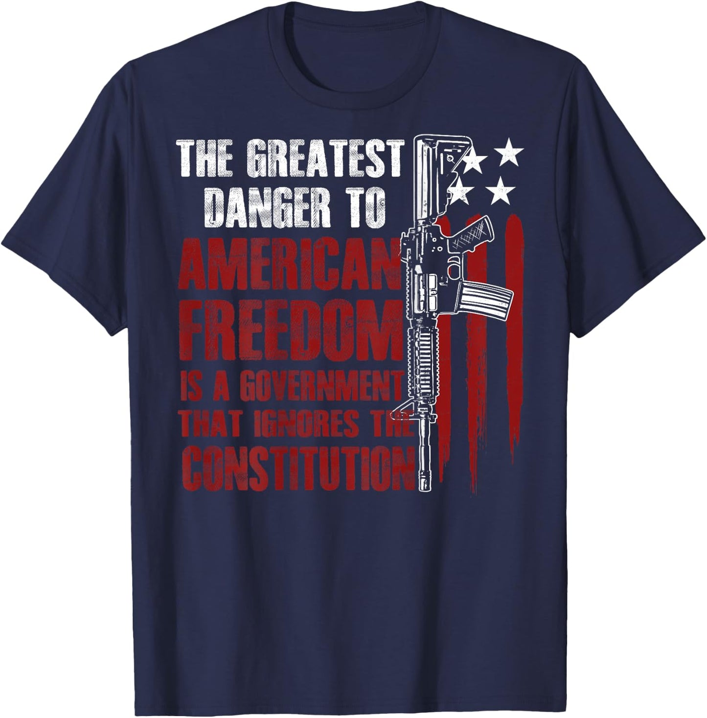 Gun USA Flag American Freedom Funny Government (on Back) T-Shirt - T-Shirt | Navy