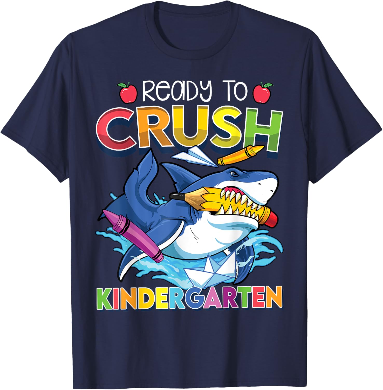 Ready To Crush Kindergarten Shark Back To School Boys Girls T-Shirt - T-Shirt | Navy