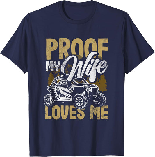 UTV My Wife Loves Me Funny Side By Side ATV T-Shirt - T-Shirt | Navy