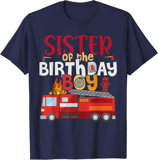 Sister Of The Birthday Boy Fire Truck Firefighter Party T-Shirt - T-Shirt | Navy