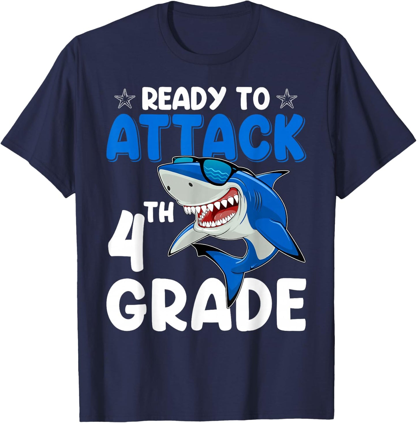 Ready To Attack 4th Grade Shark Fourth Grade Teacher Student T-Shirt - T-Shirt | Navy