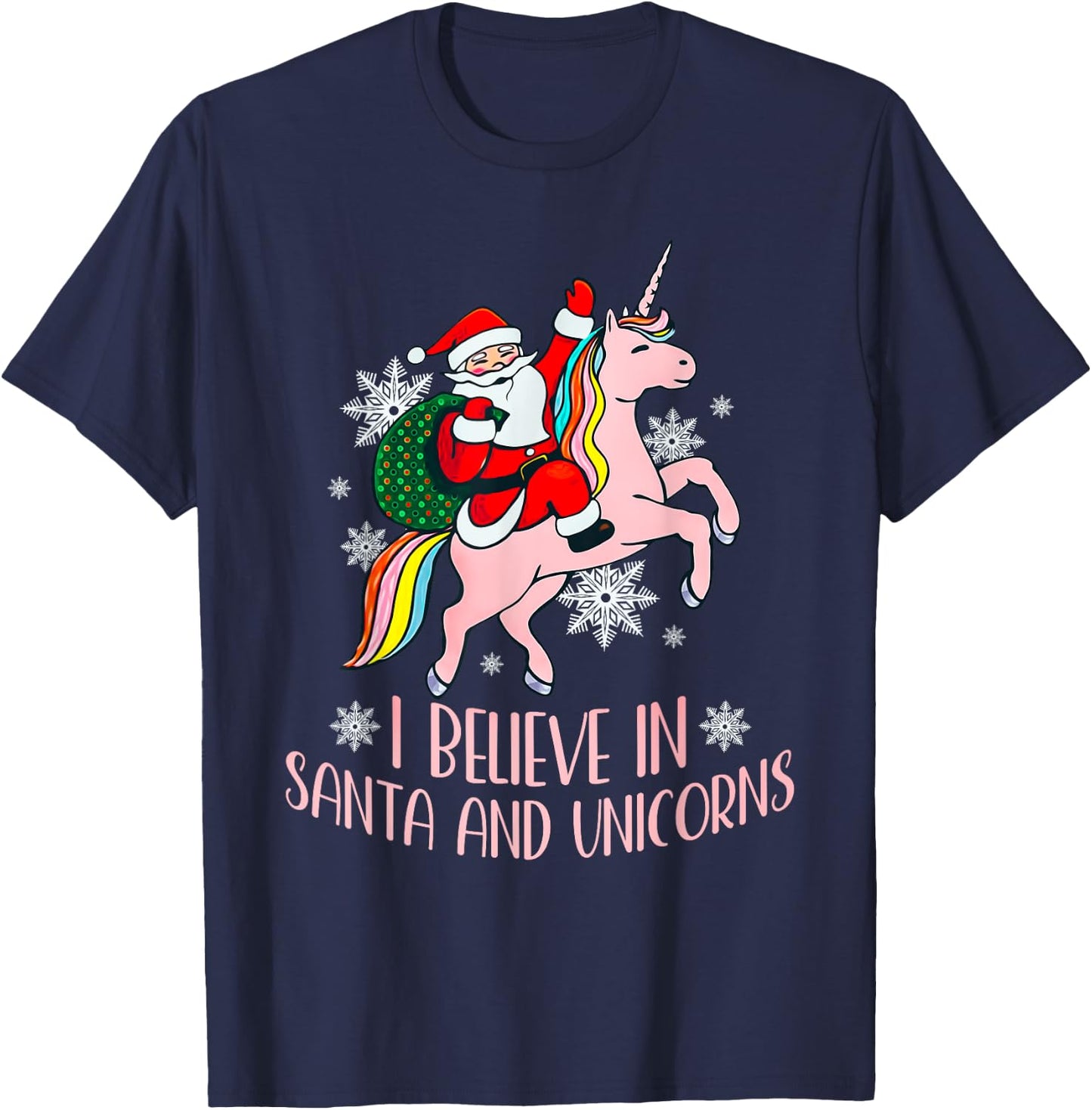 I Believe In Santa And Unicorns Funny Christmas T-Shirt - T-Shirt | Navy