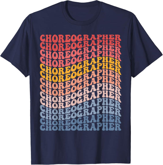 Choreographer Choreography Dance Teacher Groovy Women Kids T-Shirt - T-Shirt | Navy