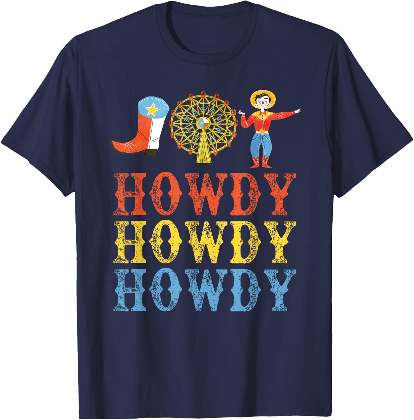 Texas Fair, State Fair Cowboy, Ferris Wheel, County Fair T-Shirt - T-Shirt | Navy