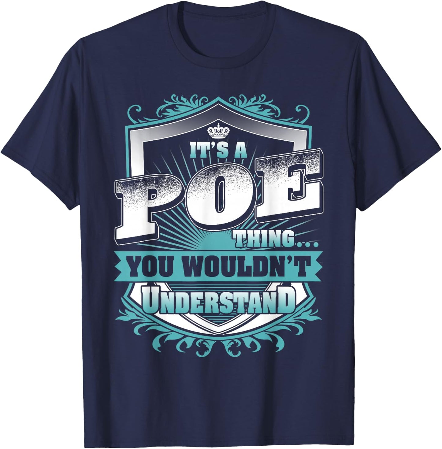 It's A POE Thing You Wouldn't Understand Name Vintage T-Shirt - T-Shirt | Navy
