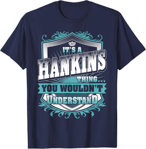 It's A HANKINS Thing You Wouldn't Understand Name Vintage T-Shirt - T-Shirt | Navy