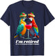 Funny Retirement I'm Retired It's 5 O'clock Everywhere T-Shirt - T-Shirt | Navy