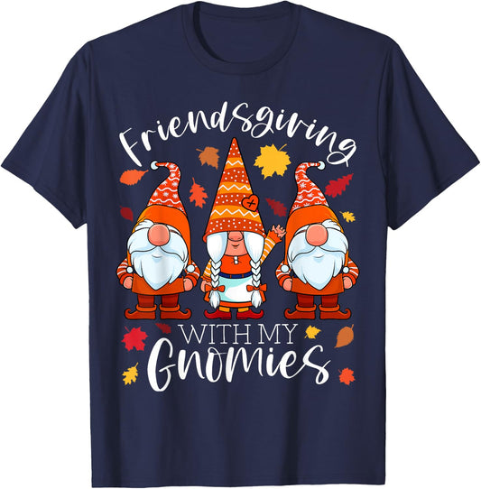 Friendsgiving With My Gnomies Thanksgiving Three Gnomes T-Shirt - T-Shirt | Navy