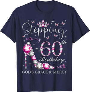 Stepping Into My 60th Birthday with God's Grace & Mercy T-Shirt - T-Shirt | Navy