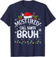 Most Likely To Call Santa Bruh T-Shirt - T-Shirt | Navy