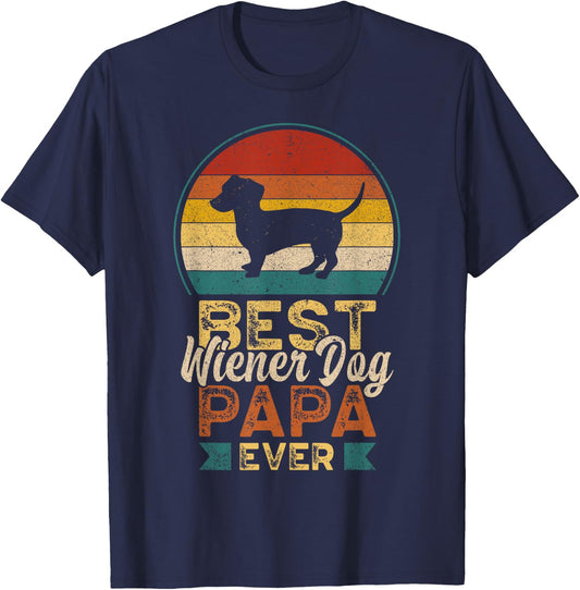 Best Wiener Dog Papa Ever, Father's Day, Dachshund Grandpa T-Shirt - T-Shirt | Navy