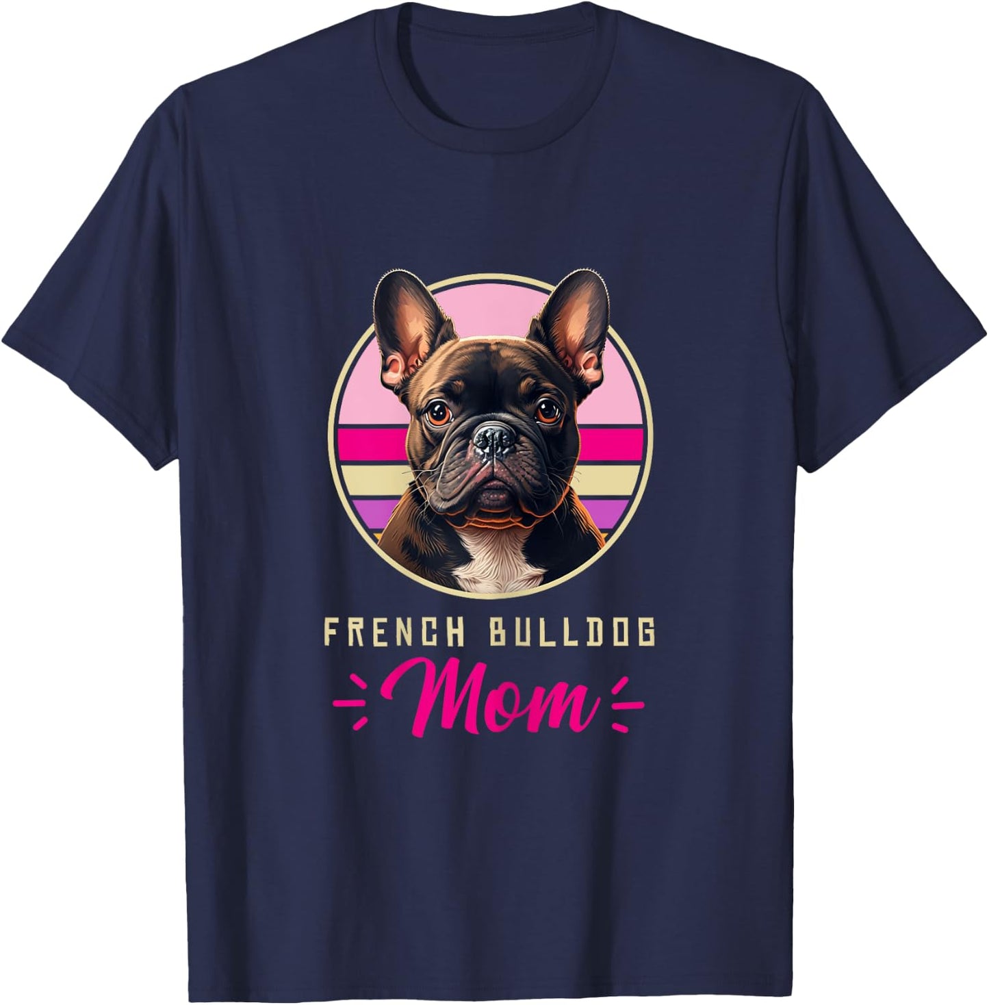 Funny French Bulldog Retro Outfits Clothes Frenchie Dog Mom T-Shirt - T-Shirt | Navy