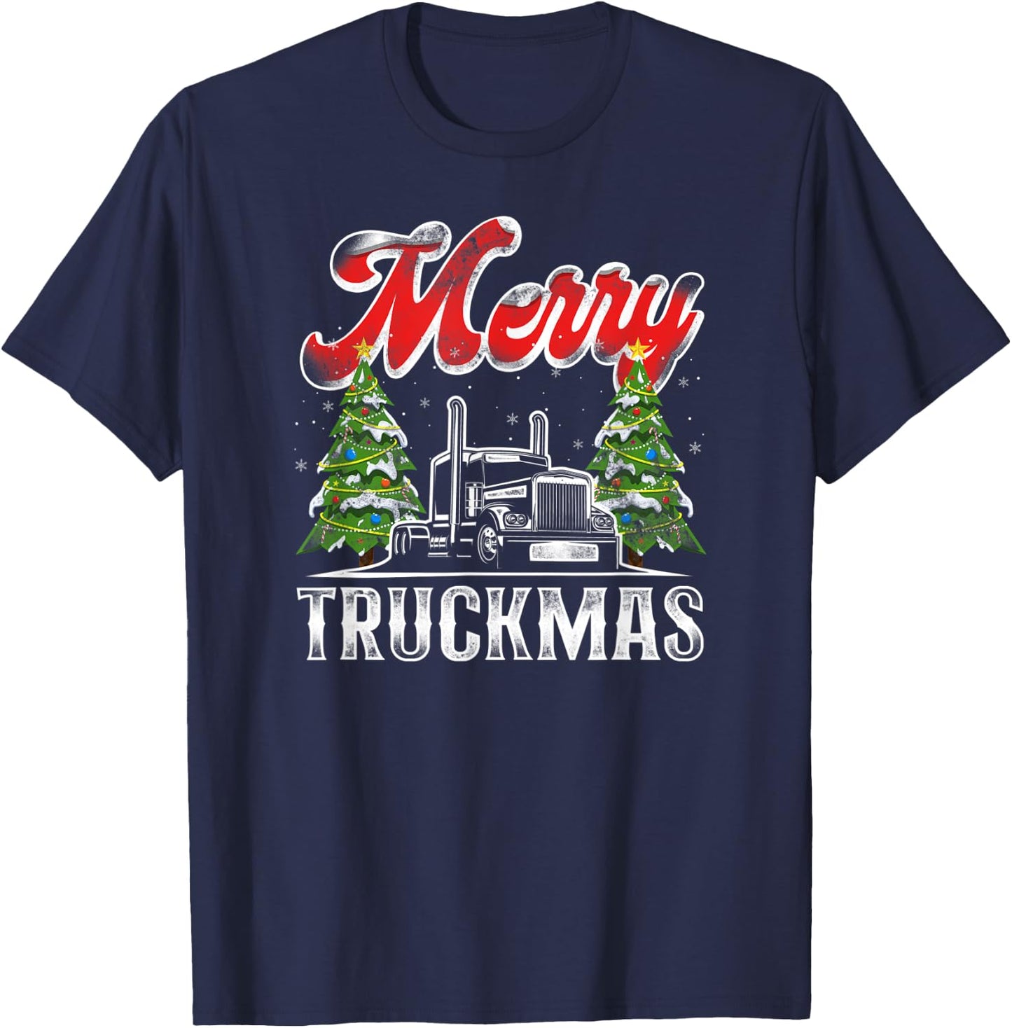 Trucker Truck Driver Christmas Pun Vintage Merry Truckmas T-Shirt - T-Shirt | Navy