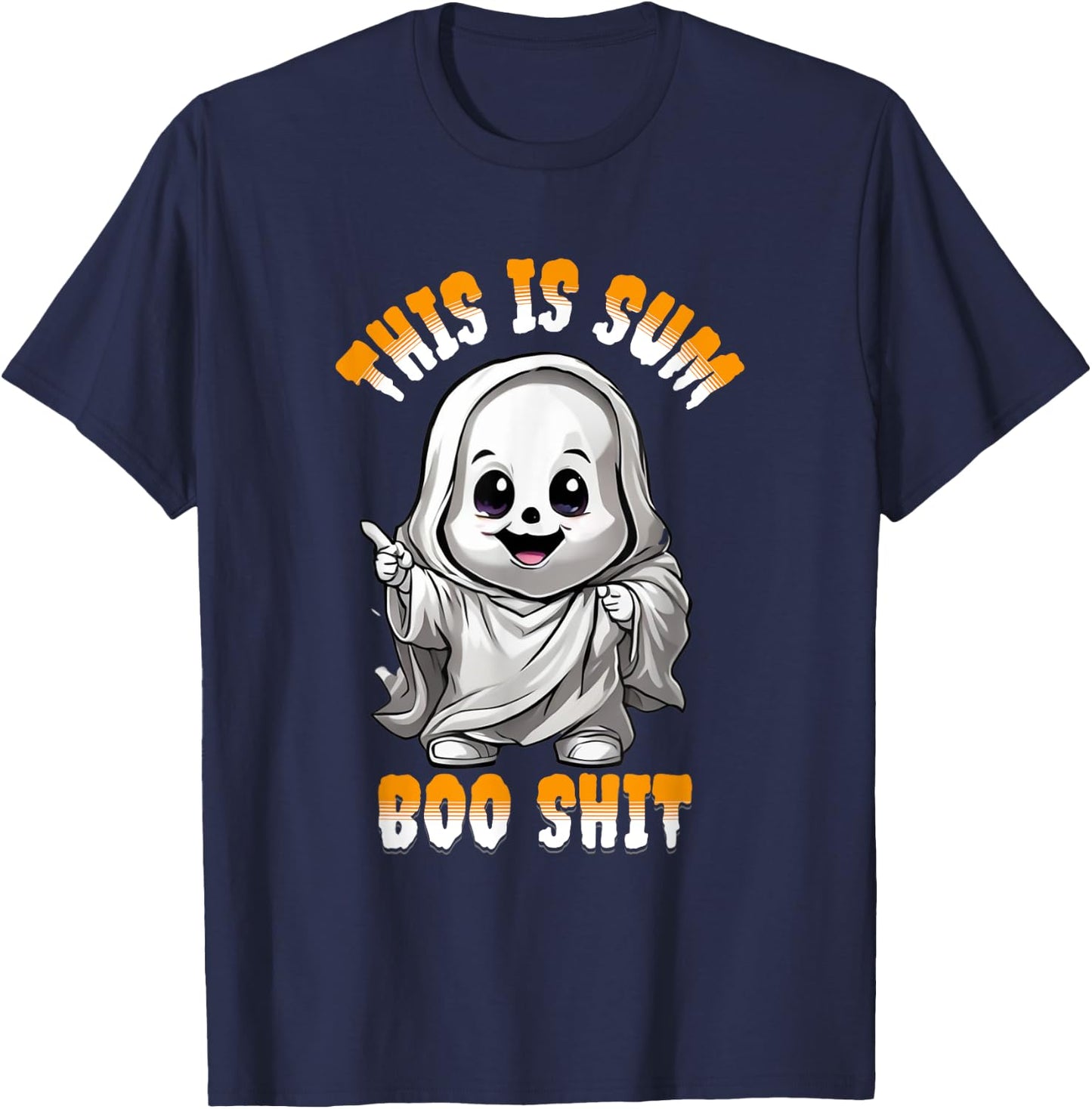 Funny Ghost This is Some Boo Sheet Halloween T-Shirt - T-Shirt | Navy