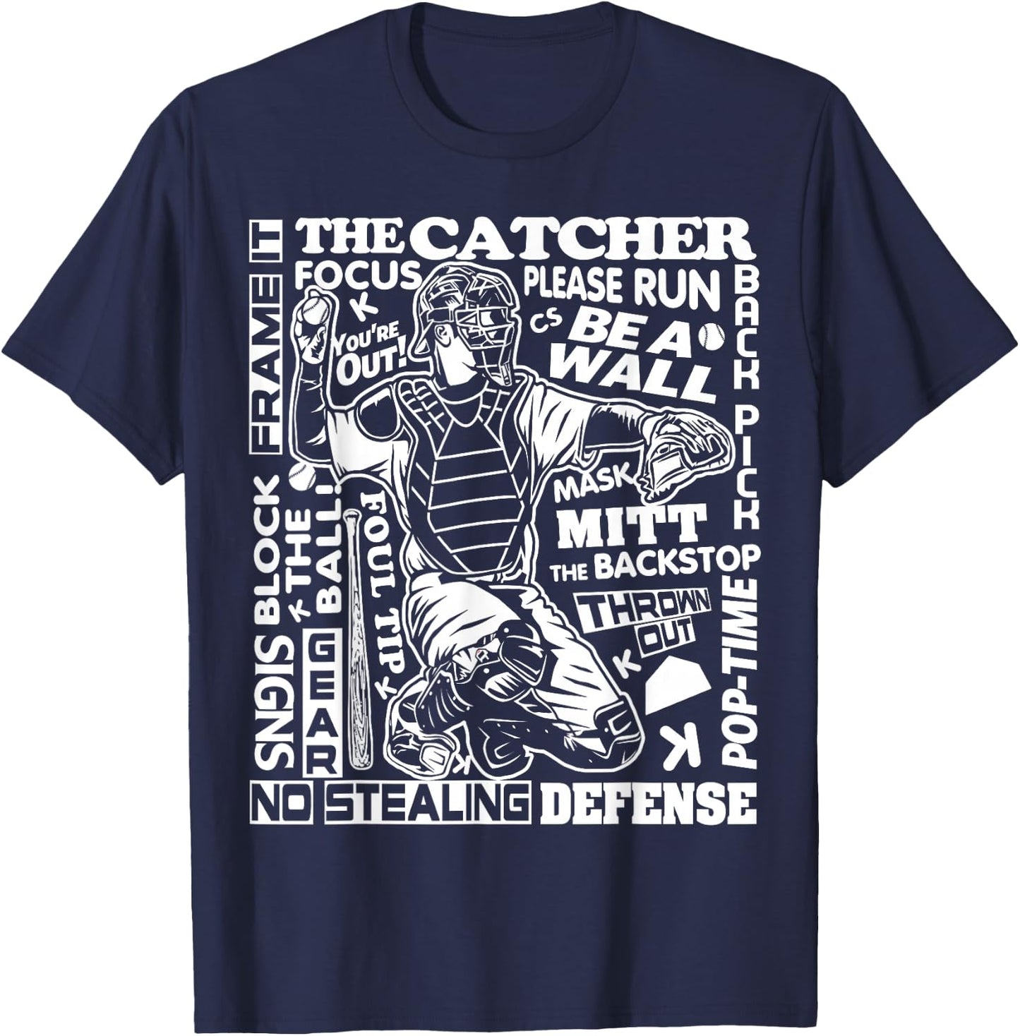 Baseball Softball Catcher Word Art Sayings Catcher Gifts T-Shirt - T-Shirt | Navy